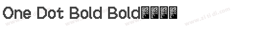 One Dot Bold Bold字体转换